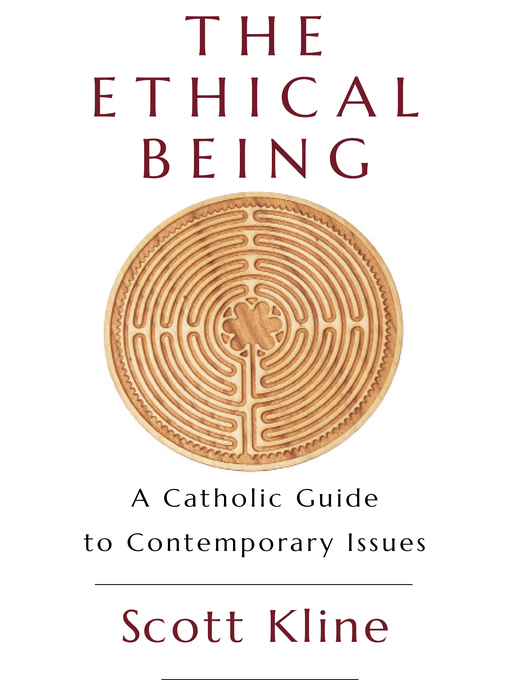 Title details for The Ethical Being by Scott Kline - Available